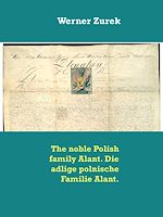 Download this eBook The noble Polish family Alant. Die adlige polnische Familie Alant.