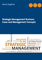 Télécharger le livre :  Strategic Management Business Cases and Management Concepts