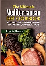 Télécharger le livre :  The Ultimate Mediterranean Diet Cookbook