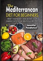 Télécharger le livre :  The Mediterranean Diet for Beginners