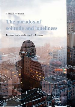 Télécharger le livre :  The paradox of solitude and loneliness