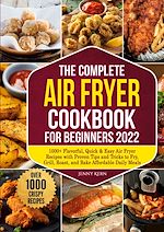 Télécharger le livre :  The Complete Air Fryer Cookbook for Beginners 2022