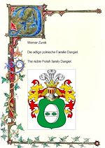 Télécharger le livre :  The noble Polish family Dangiel. Die adlige polnische Familie Dangiel.