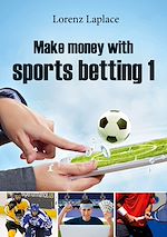 Télécharger le livre :  Make money with sports betting 1