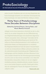 Télécharger le livre :  Thirty Years of ProtoSociology - Three Decades Between Disciplines