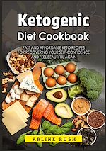 Télécharger le livre :  Ketogenic Diet Cookbook