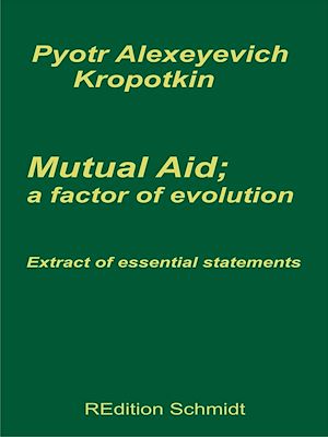 Download the eBook: Mutual aid; a factor of evolution