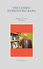 Télécharger le livre :  The cosmic dubious big bang