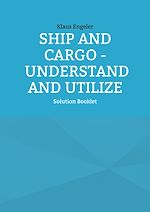 Download this eBook Ship and Cargo - Understand and Utilize