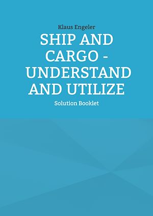 Download the eBook: Ship and Cargo - Understand and Utilize