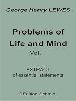Download this eBook Problems of Life and Mind - Volume 1 - 1874