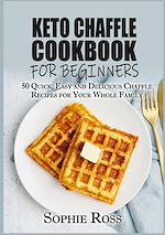 Télécharger le livre :  Keto Chaffle Cookbook for beginners