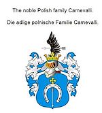 Télécharger le livre :  The noble Polish family Carnevalli. Die adlige polnische Familie Carnevalli.