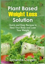 Télécharger le livre :  Plant Based Weight Loss Solution
