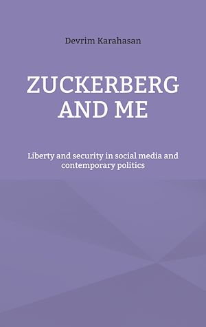 Téléchargez le livre :  Zuckerberg and me