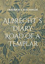 Télécharger le livre :  Albrecht`s Diary