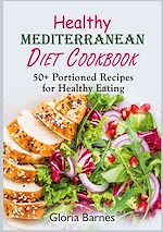Télécharger le livre :  Healthy Mediterranean Diet Cookbook