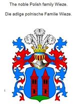 Télécharger le livre :  The noble Polish family Wieze. Die adlige polnische Familie Wieze.