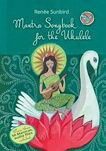 Télécharger le livre :  Mantra Songbook for the Ukulele