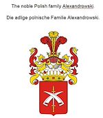 Télécharger le livre :  The noble Polish family Alexandrowski. Die adlige polnische Familie Alexandrowski.
