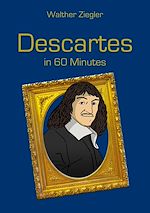 Télécharger le livre :  Descartes in 60 Minutes