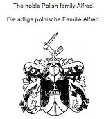 Télécharger le livre :  The noble Polish family Alfred. Die adlige polnische Familie Alfred.