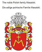 Télécharger le livre :  The noble Polish family Masalski. Die adlige polnische Familie Masalski.