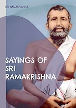 Télécharger le livre :  Sayings of Sri Ramakrishna