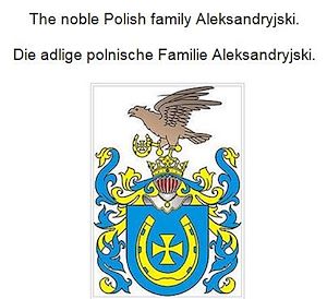 Téléchargez le livre :  The noble Polish family Aleksandryjski. Die adlige polnische Familie Aleksandryjski.