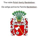 Télécharger le livre :  The noble Polish family Bardeleben. Die adlige polnische Familie Bardeleben.