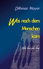 Télécharger le livre :  Was nach dem Menschen kam