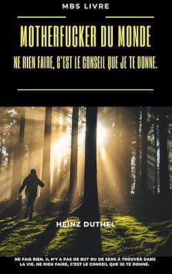 Télécharger le livre :  Motherfucker du monde