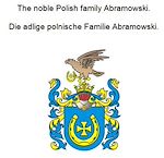 Télécharger le livre :  The noble Polish family Abramowski. Die adlige polnische Familie Abramowski.