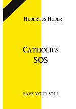 Télécharger le livre :  Catholics SOS