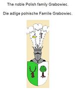 Télécharger le livre :  The noble Polish family Grabowiec. Die adlige polnische Familie Grabowiec.