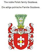 Télécharger le livre :  The noble Polish family Gozdawa. Die adlige polnische Familie Gozdawa.