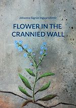 Download this eBook Flower in the Crannied Wall