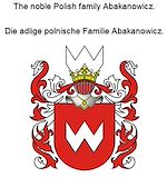 Télécharger le livre :  The noble Polish family Abakanowicz. Die adlige polnische Familie Abakanowicz.