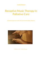 Télécharger le livre :  Receptive Music Therapy In Palliative Care