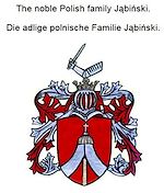 Télécharger le livre :  The noble Polish family Jabinski. Die adlige polnische Familie Jabinski.