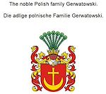 Télécharger le livre :  The noble Polish family Gerwatowski. Die adlige polnische Familie Gerwatowski.