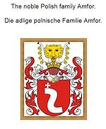 Télécharger le livre :  The noble Polish family Amfor. Die adlige polnische Familie Amfor.