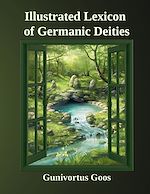 Télécharger le livre :  Illustrated Lexicon of Germanic Deities