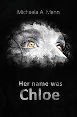 Télécharger le livre :  Her name was Chloe