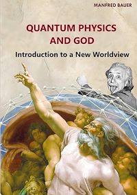 Téléchargez le livre :  Quantum Physics and God