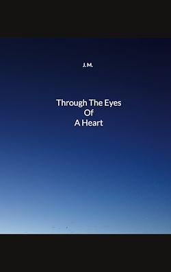Télécharger le livre :  Through The Eyes Of A Heart