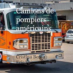 Télécharger le livre :  Camions de pompiers américains