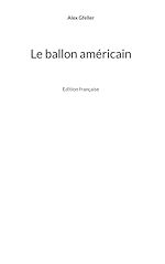 Télécharger le livre :  Le ballon américain