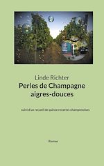 Télécharger le livre :  Perles de Champagne aigres-douces
