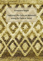 Download this eBook Traditional Life-Cycle and Household among the Pastoral Somali